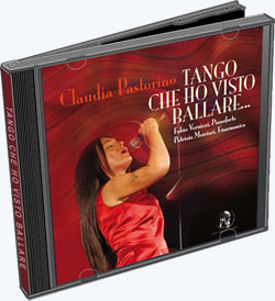 Claudia Pastorino - Tango Che Ho Visto Ballare